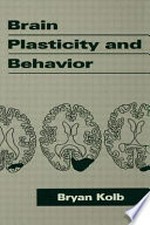 Brain plasticity and behavior