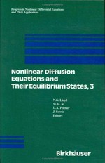 Nonlinear diffusion equations and their equilibrium states, 3: proceedings from a conference held August 20-29, 1989 in Gregyong, Wales