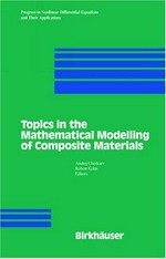 Topics in the mathematical modelling of composite materials 