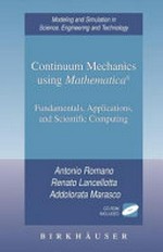 Continuum Mechanics using Mathematica: Fundamentals, Applications and Scientific Computing