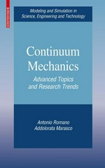 Continuum Mechanics: Advanced Topics and Research Trends