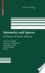 Symmetry and Spaces: In Honor of Gerry Schwarz 