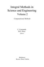 Integral Methods in Science and Engineering, Volume 2: Computational Aspects