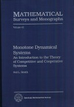 Monotone dynamical systems: an introduction to the theory of competitive and cooperative systems /
