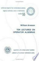 Ten lectures on operator algebras: 10 lectures on operator algebras