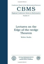Lectures on the edge-of-the-wedge theorem