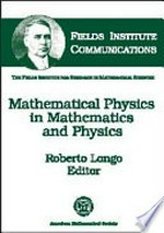 Mathematical physics in mathematics and physics: quantum and operator algebraic aspects /