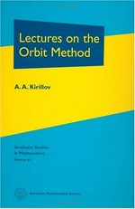 Lectures on the orbit method