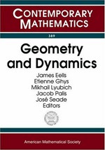 Geometry and dynamics: international conference in honor of the 60th anniversary of Alberto Verjovsky, January 6-11, 2003, Cuernavaca, Mexico