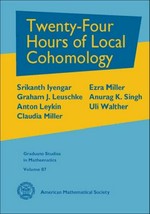 Twenty-four hours of local cohomology