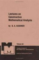Lectures on constructive mathematical analysis