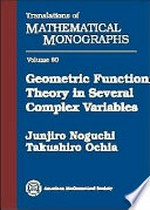 Geometric function theory in several complex variables