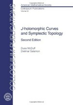 J-holomorphic curves and symplectic topology