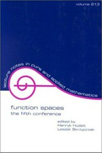 Function spaces: the fifth conference : proceedings of the conference at Poznan, Poland 