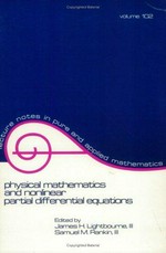 Physical mathematics and nonlinear partial differential equations