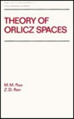 Theory of Orlicz spaces