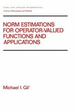 Norm estimations for operator-valued functions and applications