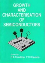 Growth and characterisation of semiconductors: papers contributing to a short course /