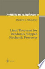 Limit Theorems for Randomly Stopped Stochastic Processes