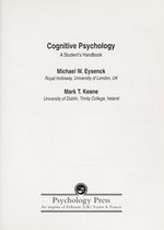 Cognitive psychology: a student's handbook