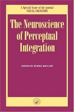 The neuroscience of perceptual integration 