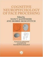 The cognitive neuroscience of face processing