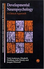 Developmental neuropsychology: a clinical approach