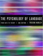 The psychology of language: from data to theory