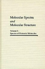 Molecular spectra and molecular structure. Vol. 1: spectra of diatomic molecules