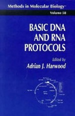 Basic DNA and RNA protocols