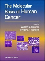 Molecular basis of human cancer