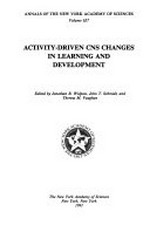 Activity-driven CNS changes in learning and development