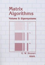 Matrix algorithms. Volume II: eigensystems