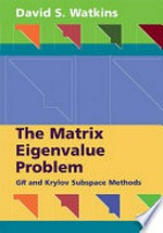 The matrix eigenvalue problem: GR and Krylov subspace methods
