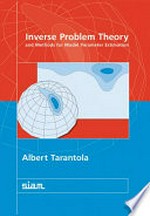 Inverse problem theory and methods for model parameter estimation