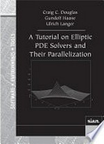 A tutorial on elliptic PDE solvers and their parallelization