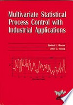 Multivariate statistical process control with industrial applications