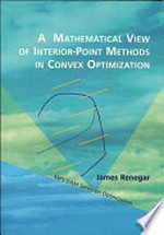 A mathematical view of interior-point methods in convex optimization