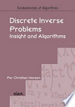 Discrete inverse problems: insight and algorithms