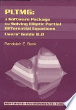 PLTMG, a software package for solving elliptic partial differential equations: users' guide 8.0