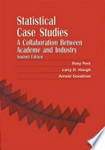 Statistical case studies: a collaboration between Academe and Industry
