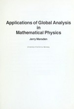 Applications of global analysis in mathematical physics 