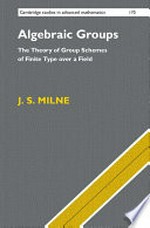 Algebraic groups: the theory of group schemes of finite type over a field