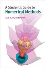A student's guide to numerical methods