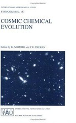 Cosmic chemical evolution: proceedings of the 187th symposium of the International Astronomical Union, held at Kyoto, Japan, 26-30 August 1997