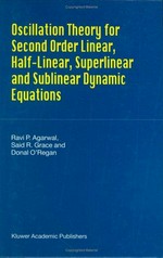Oscillation theory for second order linear, half-linear, superlinear and sublinear dynamic equations