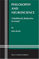 Philosophy and neuroscience: a ruthlessly reductive account