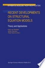 Recent Developments on Structural Equation Models: Theory and Applications