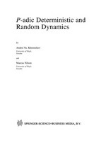 P-adic Deterministic and Random Dynamics