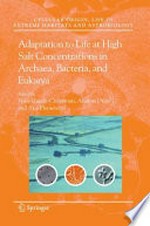Adaptation to Life at High Salt Concentrations in Archaea, Bacteria, and Eukarya